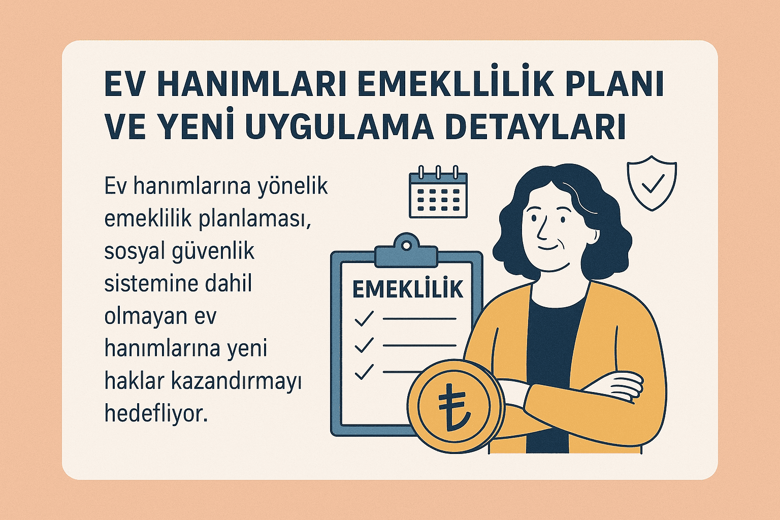 Ev Hanımlarına Emeklilik: Ev Hanımları Emeklilik Şartları Nelerdir?
