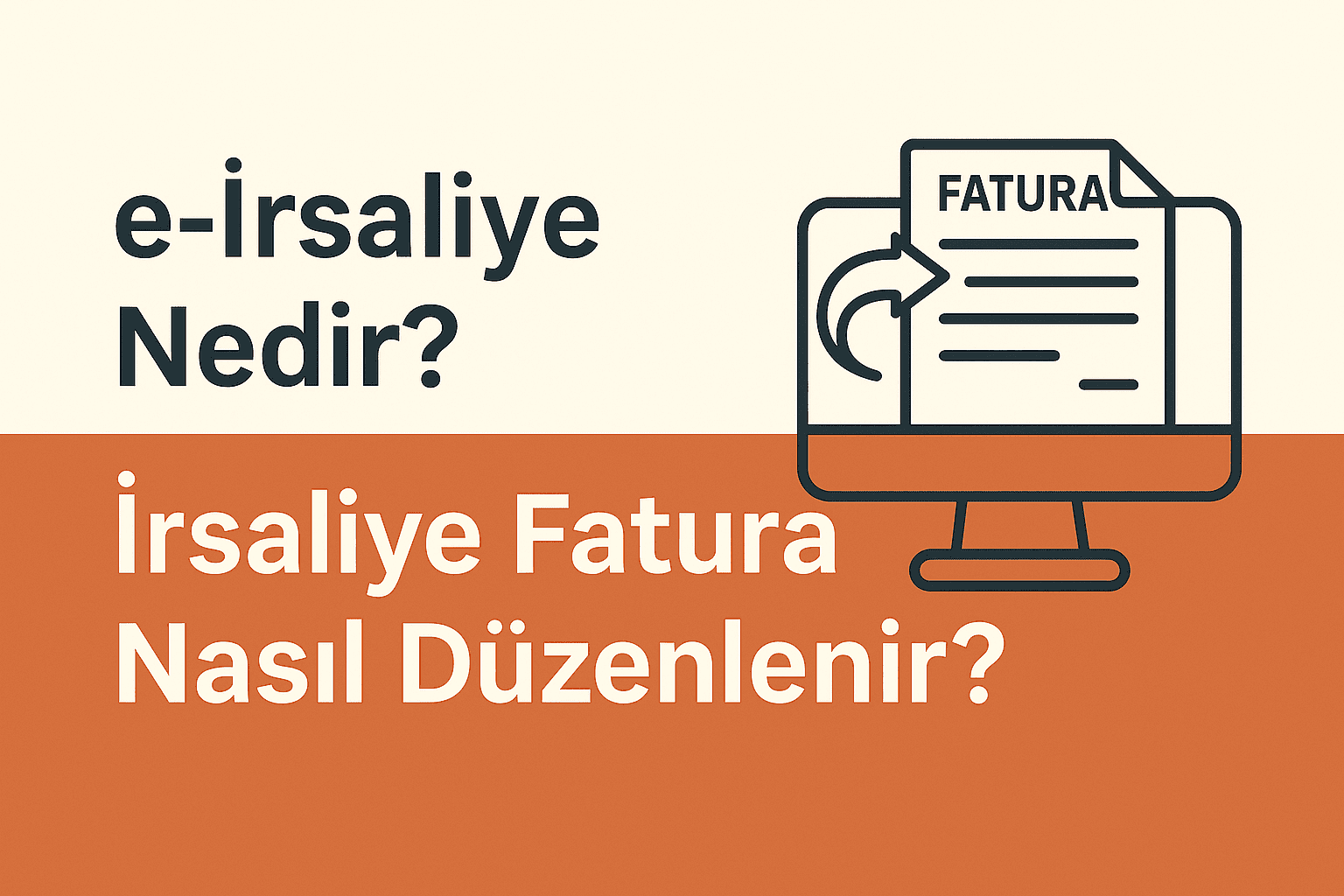 e-İrsaliye Nedir? İrsaliye Fatura Nasıl Düzenlenir?